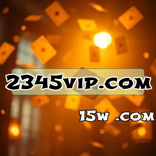 2345vip.com: Descubra o Melhor do Casino Ao Vivo Aqui